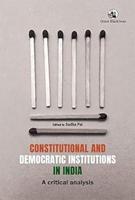 Constitutional and Democratic Institutions in India
