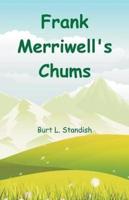 Frank Merriwell's Chums