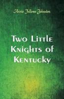 Two Little Knights of Kentucky