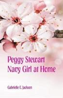 Peggy Stewart: Navy Girl at Home