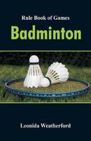 Rule Book of Games : Badminton