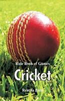 Rule Book of Games : Cricket