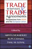 Trade in Services and Trade Agreements: Perspectives from India and the European Union