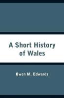 A Short History of Wales