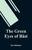 The Green Eyes of Bâst