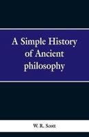 A Simple History of Ancient Philosophy