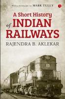 A Short History of Indian Railways