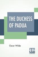 The Duchess Of Padua: A Play