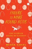Failure To Make Round Rotis