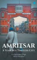 Amritsar-A year in a timeless city