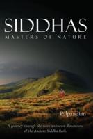 Siddhas: Masters of Nature