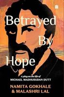 Betrayed by Hope