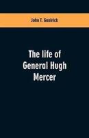 The life of General Hugh Mercer