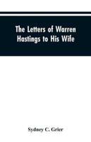 The Letters of Warren Hastings to His Wife