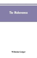 The Mahavamsa : The great chronicle of Ceylon