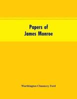 Papers of James Monroe : listed in chronological order from the original manuscripts in the Library of Congress