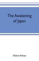 The awakening of Japan