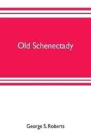 Old Schenectady