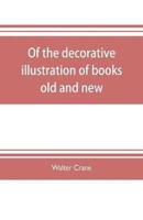 Of the decorative illustration of books old and new