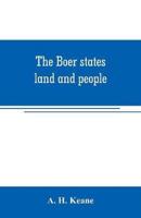 The Boer states; land and people