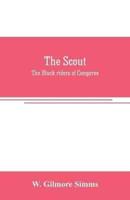 The scout: The Black riders of Congaree