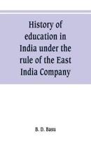 History of education in India under the rule of the East India Company