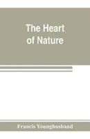 The heart of nature ; or, The quest for natural beauty