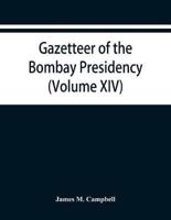 Gazetteer of the Bombay Presidency (Volume XIV) Thana Places of Interest