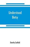 Understood Betsy