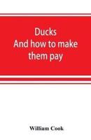 Ducks: and how to make them pay