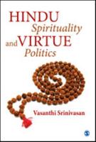 Hindu Spirituality and Virtue Politics