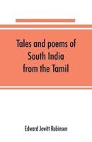 Tales and poems of South India : from the Tamil