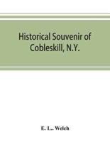 Historical souvenir of Cobleskill, N.Y.