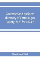 Gazetteer and business directory of Cattaraugus County, N. Y. for 1874-5