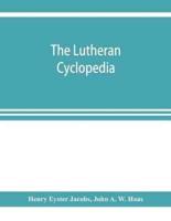 The Lutheran cyclopedia