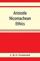 Aristotle Nicomachean ethics. Book six, with essays, notes, and translation