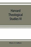 Harvard Theological Studies VI: The style and literary method of Luke