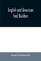 English and American tool builders