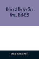 History of the New York times, 1851-1921