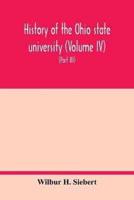 History of the Ohio state university (Volume IV) The University in the Great War (Part III) In the Camp and at the Front