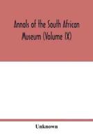 Annals of the South African Museum (Volume IX)