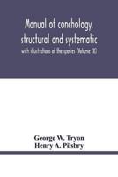 Manual of conchology, structural and systematic : with illustrations of the species (Volume IX)