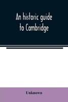 An historic guide to Cambridge