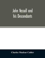 John Vassall and his descendants