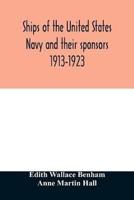 Ships of the United States Navy and their sponsors 1913-1923