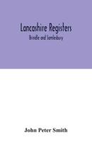 Lancashire registers: Brindle and Samlesbury