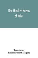 One hundred poems of Kabir