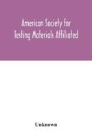 American Society for Testing Materials Affiliated with the International Association for Testing Materials A.S.T.M. standards