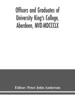 Officers and graduates of University King's College, Aberdeen, MVD-MDCCCLX