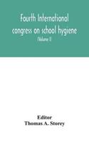 Fourth International congress on school hygiene, Buffalo, New York, U.S.A., August 25-30, 1913. Transactions (Volume I)